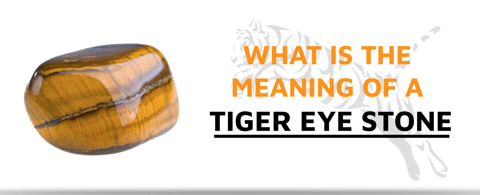 What is the Meaning of a Tiger Eye Stone