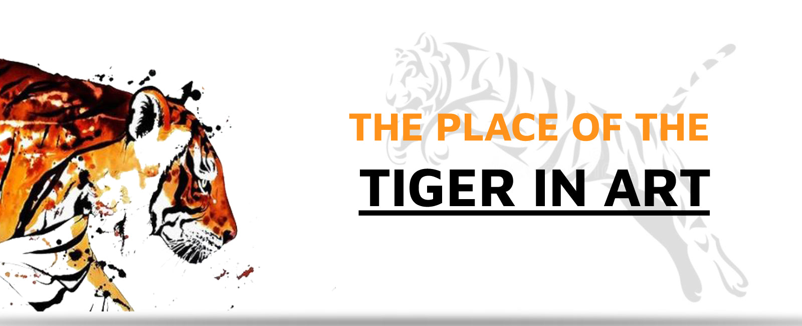 The Place of the Tiger in Art
